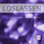 Loslassen Hörprobe zur Audio Anleitung