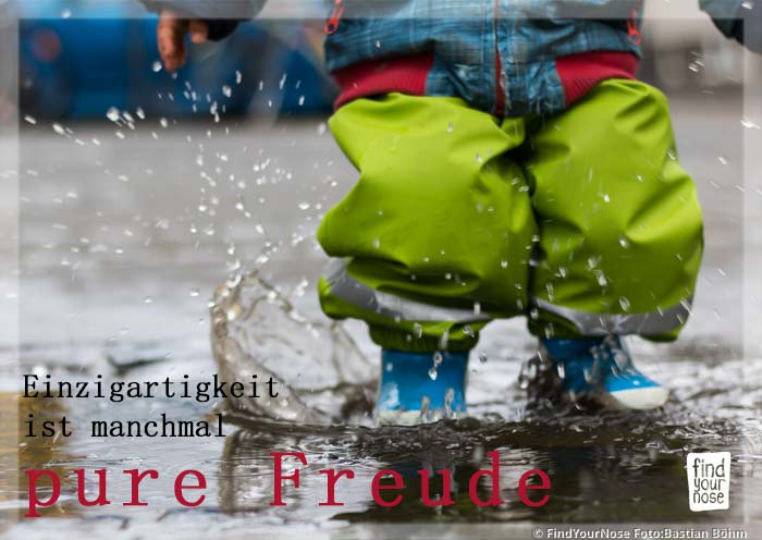 Einzigartigkeit ist manchmal pure Freude