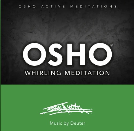 Musik für OSHO Whirling Meditation