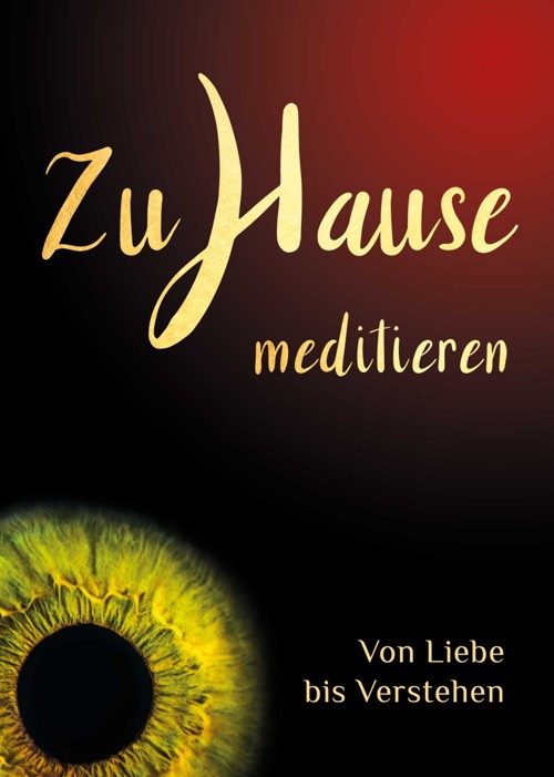 E-Book Zuhause meditieren – von Liebe bis Verstehen