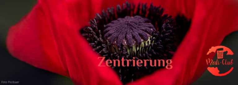 Wochenmeditation Zentrierung