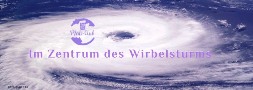 Wochenmeditation 'Im Zentrum des Wirbelsturms'
