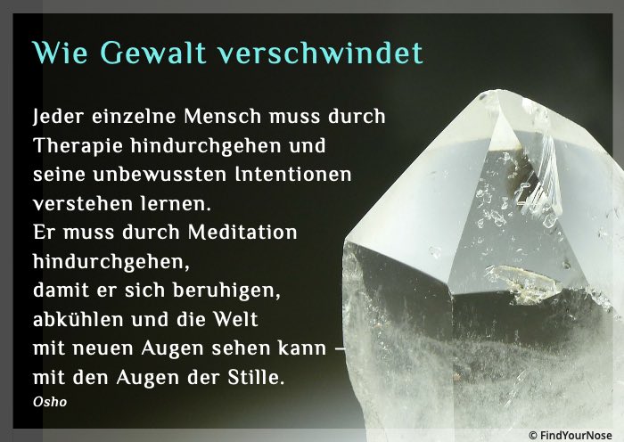 Wie Gewalt verschwindet - Osho Zitat