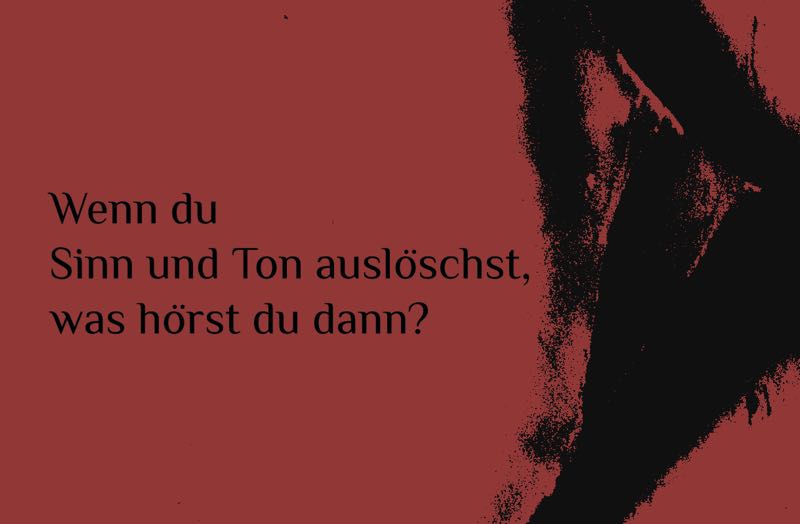 Koan: Wenn du Sinn und Ton auslöschst, wer bist du dann?