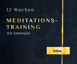 12 Wochen Meditationstraining mit Samarpan