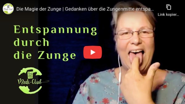 Geführte Meditation auf die Zungenmitte zur Entspannung von Gedanken