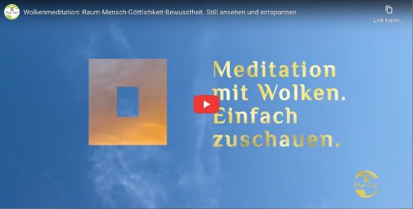 Wolkenmeditation – einfach nur Zuschauen