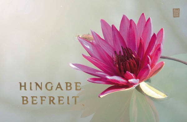 Hingabe befreit - alterslos Meditationskarten