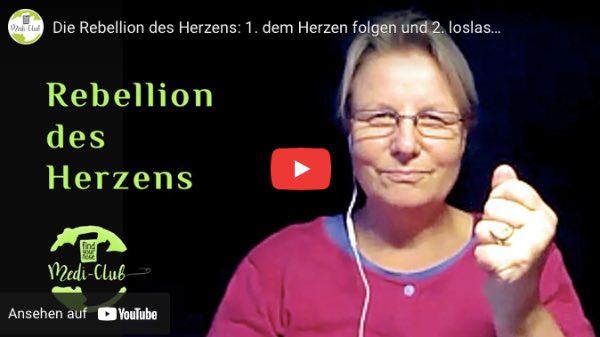 Rebellion des Herzens â gefÃ¼hrte Meditation