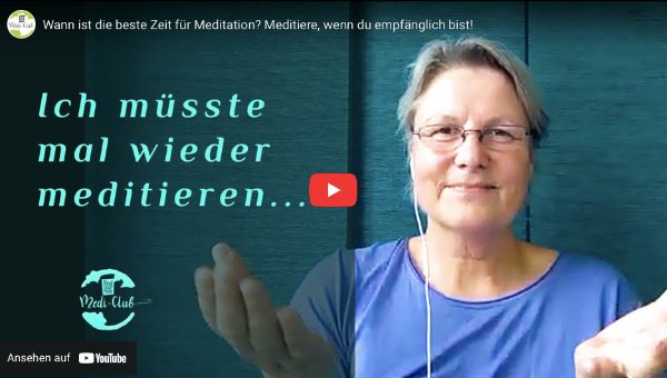 Wann ist die beste Zeit für Meditation? Wenn du empfänglich bist