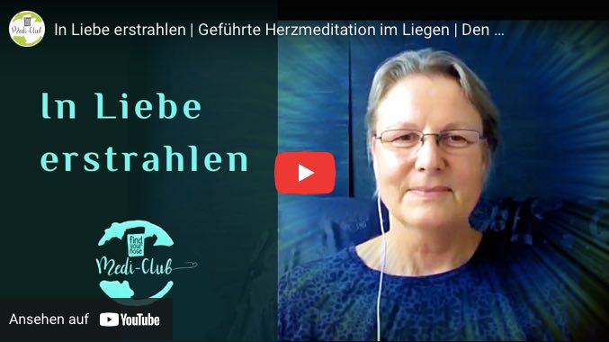 In Liebe erstrahlen – Meditation