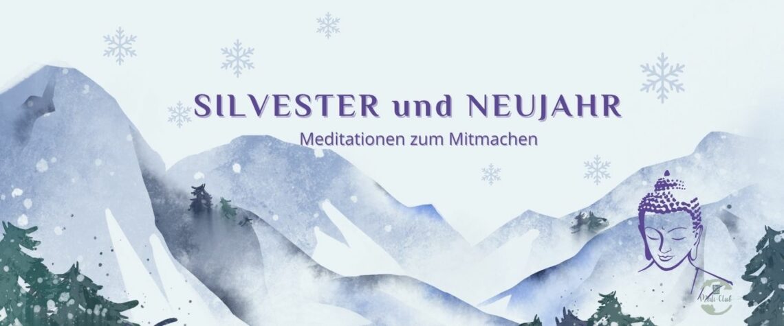 Silvester und Neujahr-Meditationen online zum Mitmachen