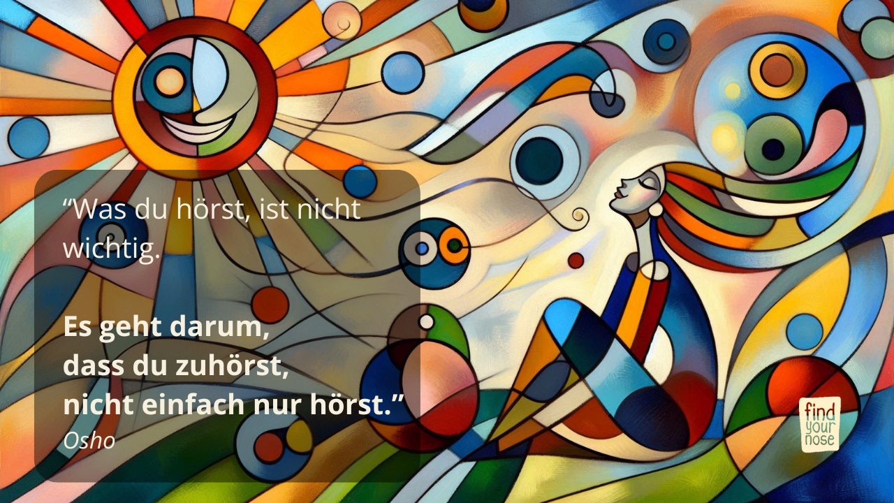 Die Kunst des Zuhörens – Osho Zitat
