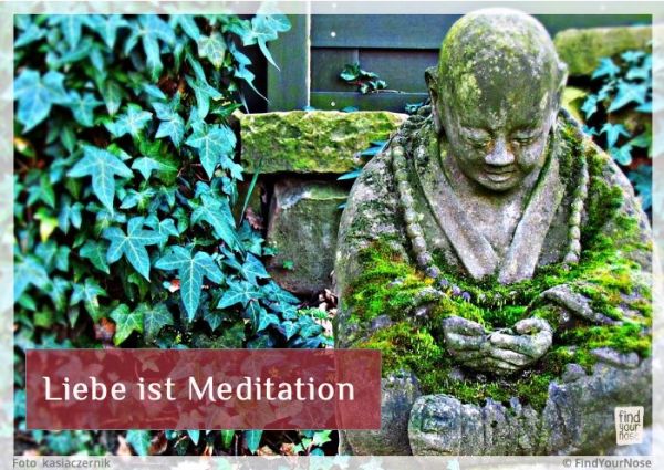 Liebe ist Meditation