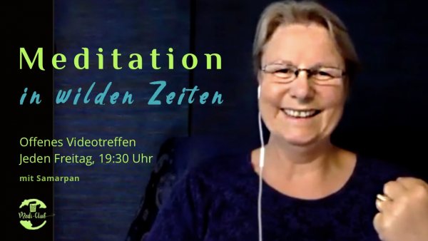 Freitag Abend gemeinsame Online Meditation